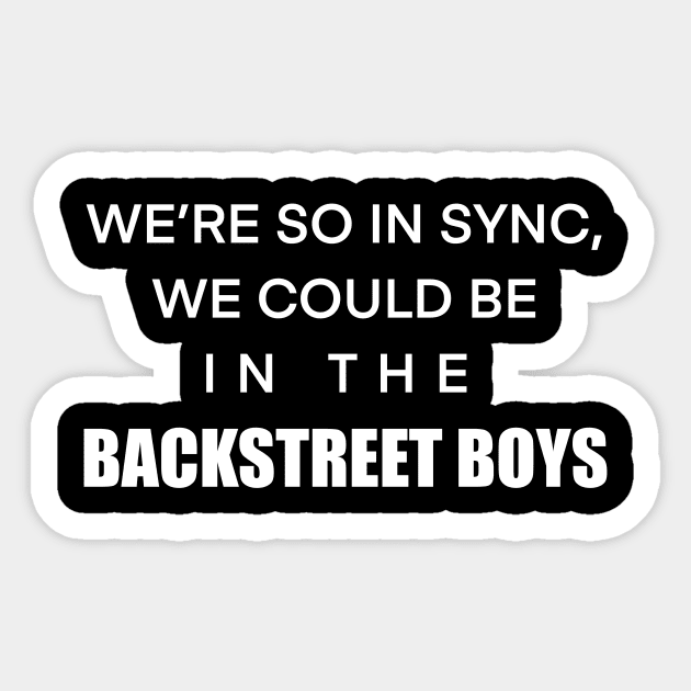 We’re so in sync Sticker by PruneyToons